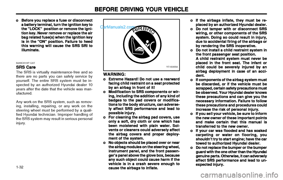 Hyundai H-1 (Grand Starex) 2003 Owners Guide BEFORE DRIVING YOUR VEHICLE
BEFORE DRIVING YOUR VEHICLE BEFORE DRIVING YOUR VEHICLE
BEFORE DRIVING YOUR VEHICLE
BEFORE DRIVING YOUR VEHICLE
1-32 oo
oo
o If the airbags inflate, they must be re-
If the Hyundai H-1 (Grand Starex) 2003 Owners Guide BEFORE DRIVING YOUR VEHICLE
BEFORE DRIVING YOUR VEHICLE BEFORE DRIVING YOUR VEHICLE
BEFORE DRIVING YOUR VEHICLE
BEFORE DRIVING YOUR VEHICLE
1-32 oo
oo
o If the airbags inflate, they must be re-
If the