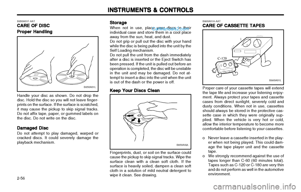 Hyundai H-1 (Grand Starex) 2003  Owners Manual INSTRUMENTS & CONTROLS
INSTRUMENTS & CONTROLS INSTRUMENTS & CONTROLS
INSTRUMENTS & CONTROLS
INSTRUMENTS & CONTROLS
2-56 B850A01F-AAT
CARE OF DISC
CARE OF DISC CARE OF DISC
CARE OF DISC
CARE OF DISC
Pr