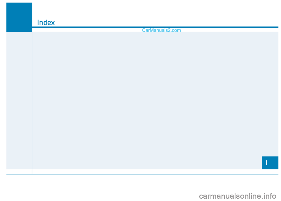Hyundai H350 2016  Owners Manual I
Index
I  