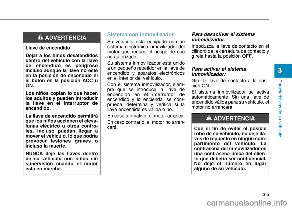 Hyundai H350 2015  Manual del propietario (in Spanish) 3-5
Caracter