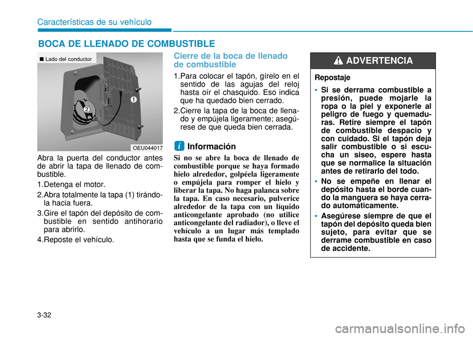 Hyundai H350 2015 Manual del propietario (in Spanish) 3-32
Caracter Hyundai H350 2015 Manual del propietario (in Spanish) 3-32
Caracter