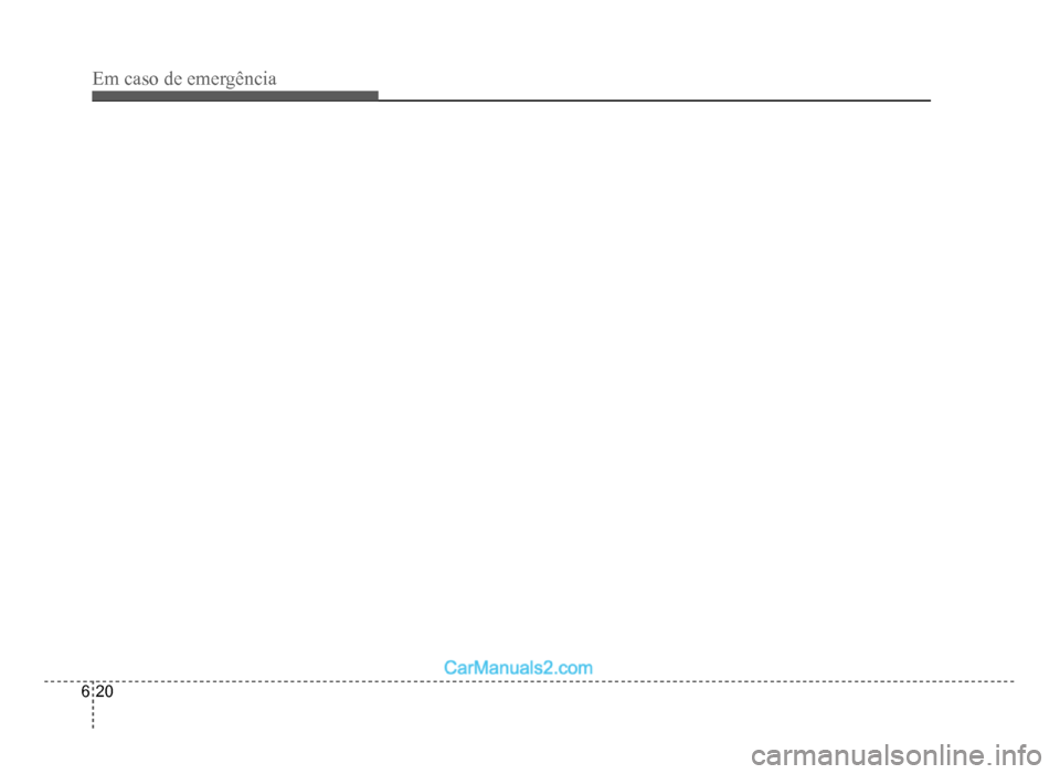Hyundai HB20 2012  Manual do proprietário (in Portuguese) 6-20
Em caso de emergência  