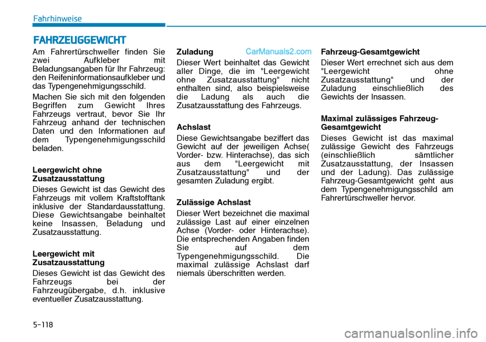 Hyundai Ioniq 2019 Betriebsanleitung (in German) Am Fahrertürschweller finden Sie
zwei Aufkleber mit
Beladungsangaben für Ihr Fahrzeug:
den Reifeninformationsaufkleber und
das Typengenehmigungsschild.
Machen Sie sich mit den folgenden
Begriffen zu Hyundai Ioniq 2019 Betriebsanleitung (in German) Am Fahrertürschweller finden Sie
zwei Aufkleber mit
Beladungsangaben für Ihr Fahrzeug:
den Reifeninformationsaufkleber und
das Typengenehmigungsschild.
Machen Sie sich mit den folgenden
Begriffen zu