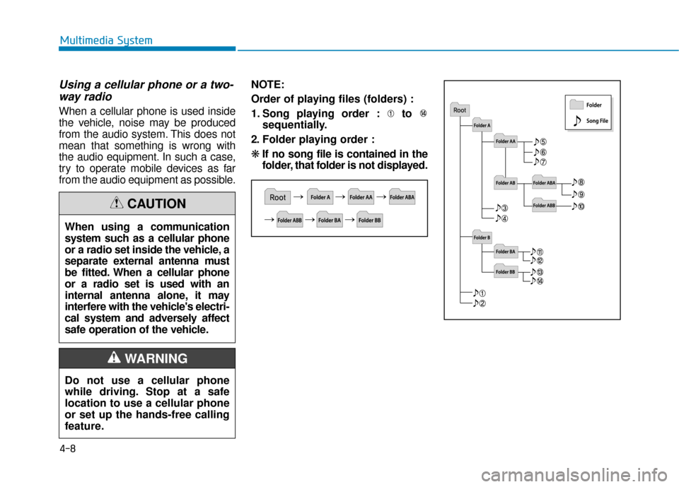 Hyundai Ioniq Electric 2018 Owners Manual Using a cellular phone or a two-way radio
When a cellular phone is used inside
the vehicle, noise may be produced
from the audio system. This does not
mean that something is wrong with
the audio equip Hyundai Ioniq Electric 2018 Owners Manual Using a cellular phone or a two-way radio
When a cellular phone is used inside
the vehicle, noise may be produced
from the audio system. This does not
mean that something is wrong with
the audio equip