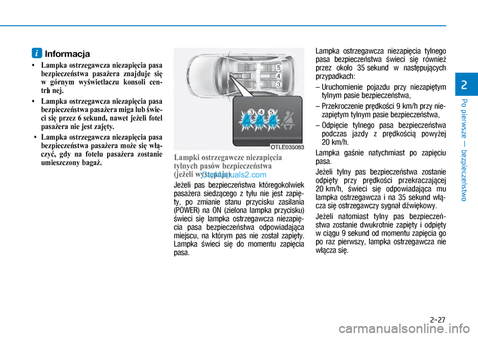 Hyundai Ioniq Electric 2017  Instrukcja Obsługi (in Polish) Po pierwsze � bezpiecze�stwo
2
2-27
i Inform\fcj\f 
�
