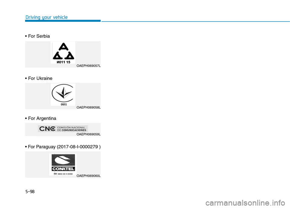 Hyundai Ioniq Plug-in Hybrid 2020 Owners Manual 5-98
Driving your vehicle
OAEPH069057L
OAEPH069058L
OAEPH069059L
OAEPH069060L Hyundai Ioniq Plug-in Hybrid 2020 Owners Manual 5-98
Driving your vehicle
OAEPH069057L
OAEPH069058L
OAEPH069059L
OAEPH069060L