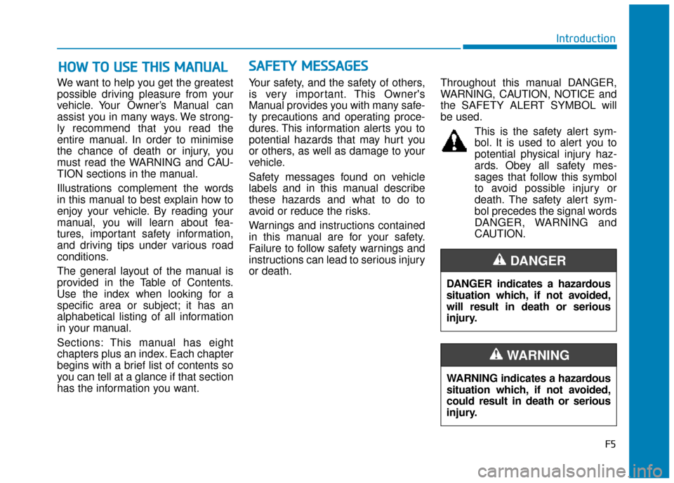 Hyundai Kona 2019 Owners Manual - RHD (UK, Australia) We want to help you get the greatest
possible driving pleasure from your
vehicle. Your Owner’s Manual can
assist you in many ways. We strong-
ly recommend that you read the
entire manual. In order t Hyundai Kona 2019 Owners Manual - RHD (UK, Australia) We want to help you get the greatest
possible driving pleasure from your
vehicle. Your Owner’s Manual can
assist you in many ways. We strong-
ly recommend that you read the
entire manual. In order t