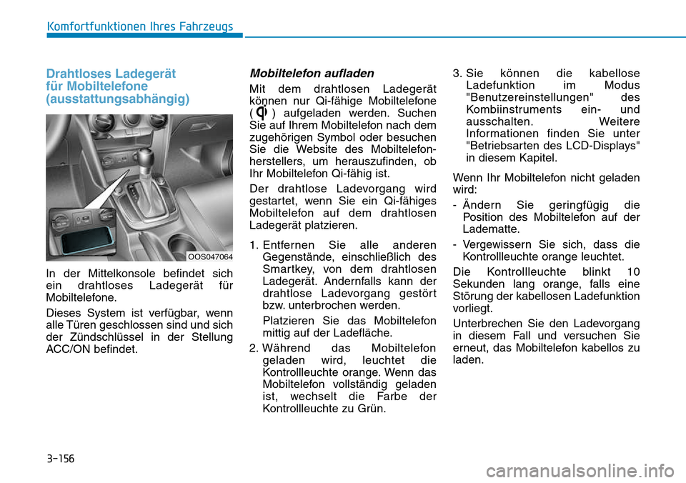 Hyundai Kona 2018  Betriebsanleitung (in German) 3-156
Komfortfunktionen Ihres Fahrzeugs
Drahtloses Ladeger