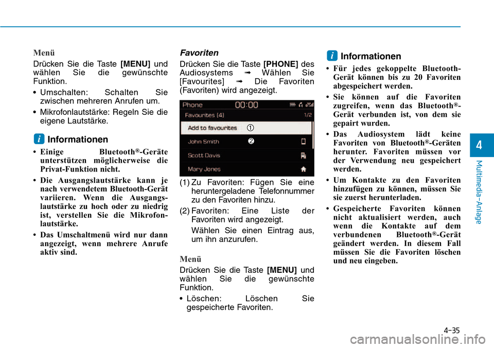 Hyundai Kona 2018 Betriebsanleitung (in German) 4-35
Multimedia-Anlage
4
Men Hyundai Kona 2018 Betriebsanleitung (in German) 4-35
Multimedia-Anlage
4
Men