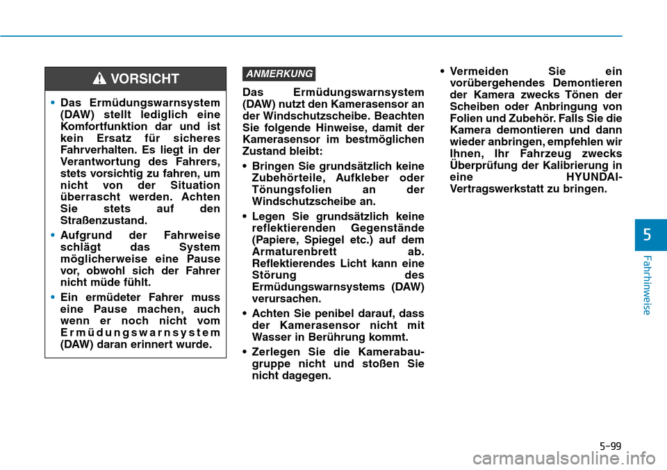 Hyundai Kona 2018 Betriebsanleitung (in German) 5-99
Fahrhinweise
5
Das Erm Hyundai Kona 2018 Betriebsanleitung (in German) 5-99
Fahrhinweise
5
Das Erm