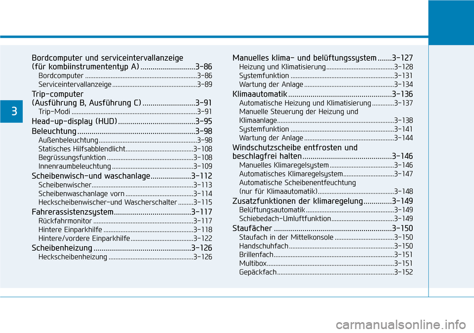 Hyundai Kona 2018  Betriebsanleitung (in German) Bordcomputer und serviceintervallanzeige  
(f