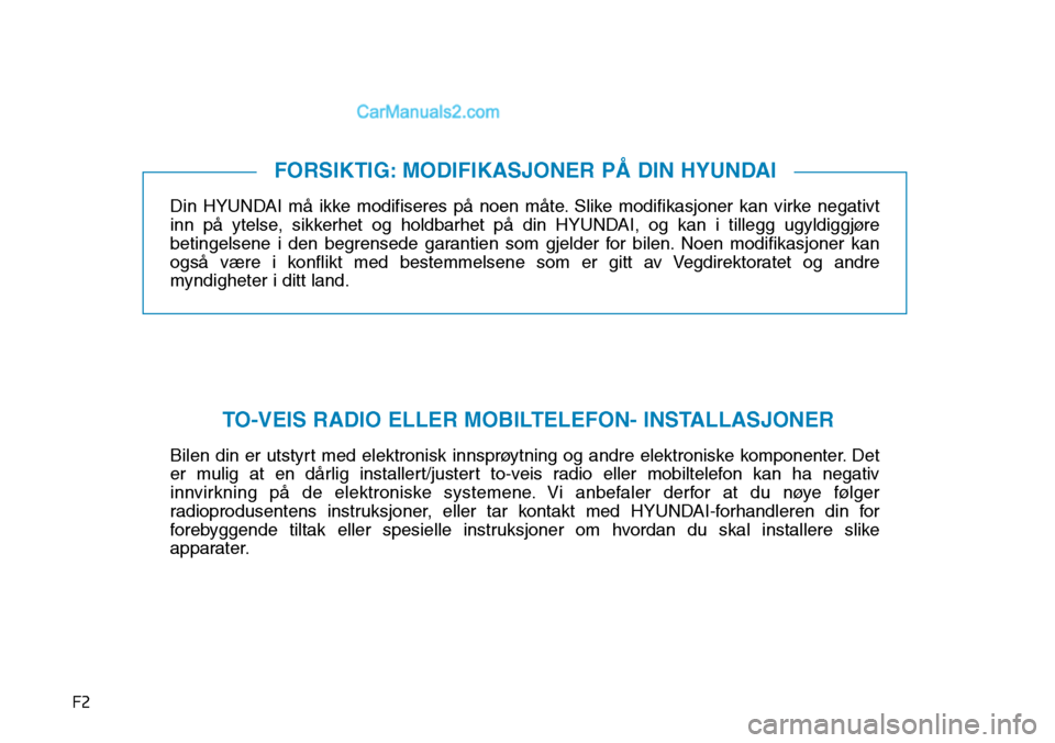 Hyundai Kona 2018 Brukerhåndbok (in Norwegian) F2Din HYUNDAI m Hyundai Kona 2018 Brukerhåndbok (in Norwegian) F2Din HYUNDAI m