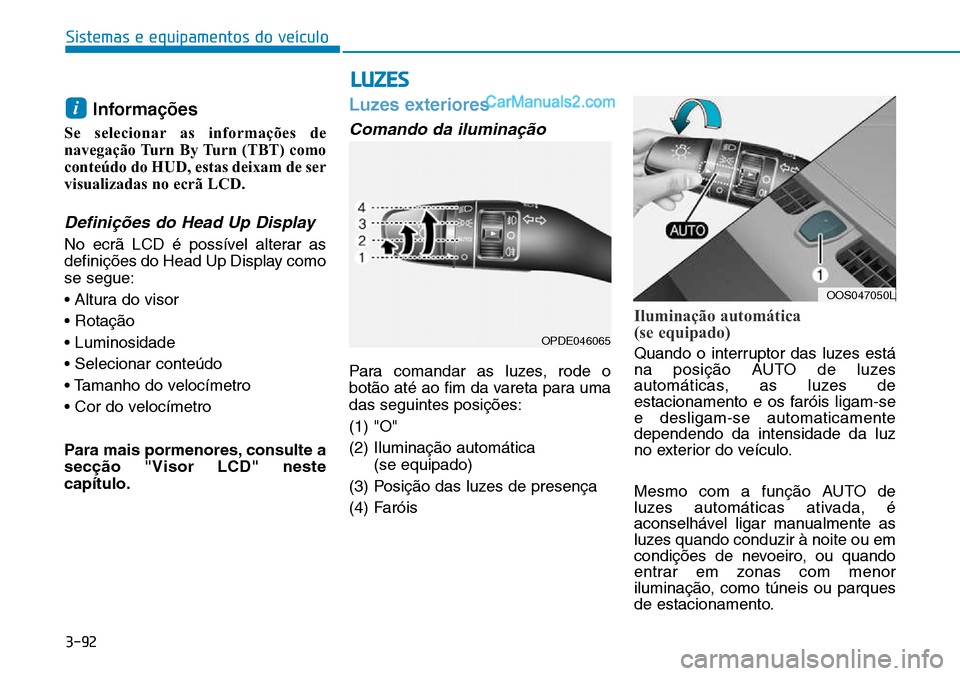 Hyundai Kona 2018  Manual do proprietário (in Portuguese) 3-92Informa
