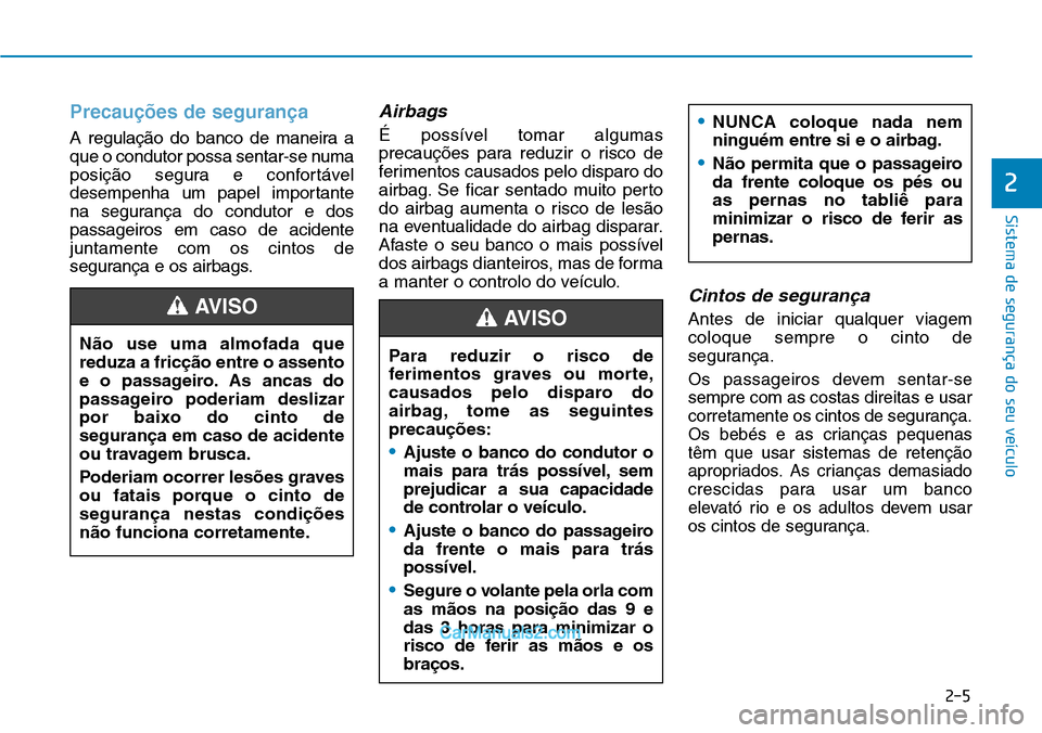 Hyundai Kona 2018  Manual do proprietário (in Portuguese) Precau