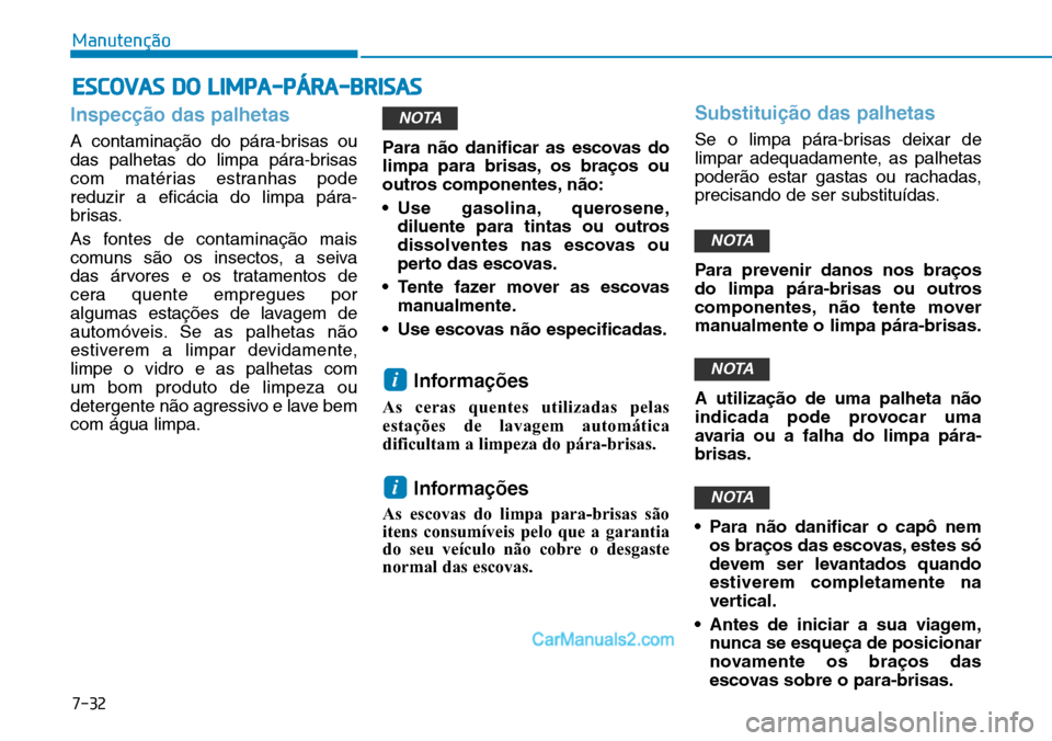 Hyundai Kona 2018  Manual do proprietário (in Portuguese) 7-32
Manutenção
Inspec