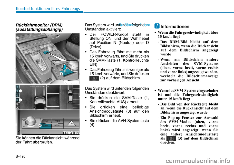 Hyundai Nexo 2019  Betriebsanleitung (in German) �����
�.�R�P�I�R�U�W�I�X�Q�N�W�L�R�Q�H�Q��,�K�U�H�V��)�D�K�U�]�H�X�J�V
 (2) auf dem Bildschirm.
Das System wird unter den folgenden 
Umständen deaktiviert:
•  Sie drücken die SVM-Taste (1, 