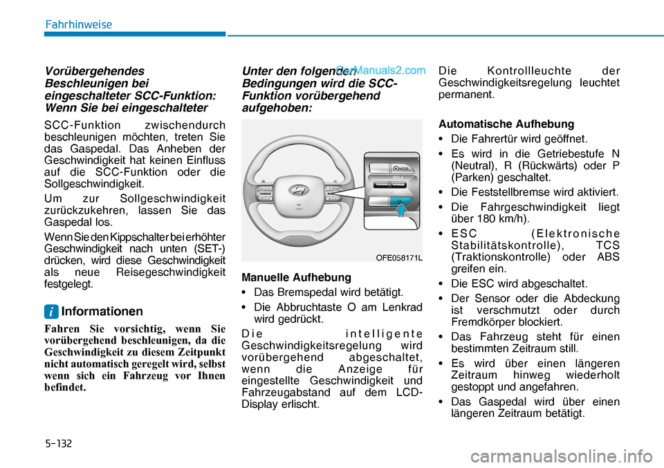 Hyundai Nexo 2019  Betriebsanleitung (in German) �����
�)�D�K�U�K�L�Q�Z�H�L�V�H
Vorübergehendes 
Beschleunigen bei 
eingeschalteter SCC-Funktion: 
Wenn Sie bei eingeschalteter 
SCC-Funktion zwischendurch 
beschleunigen möchten, treten Sie 
da