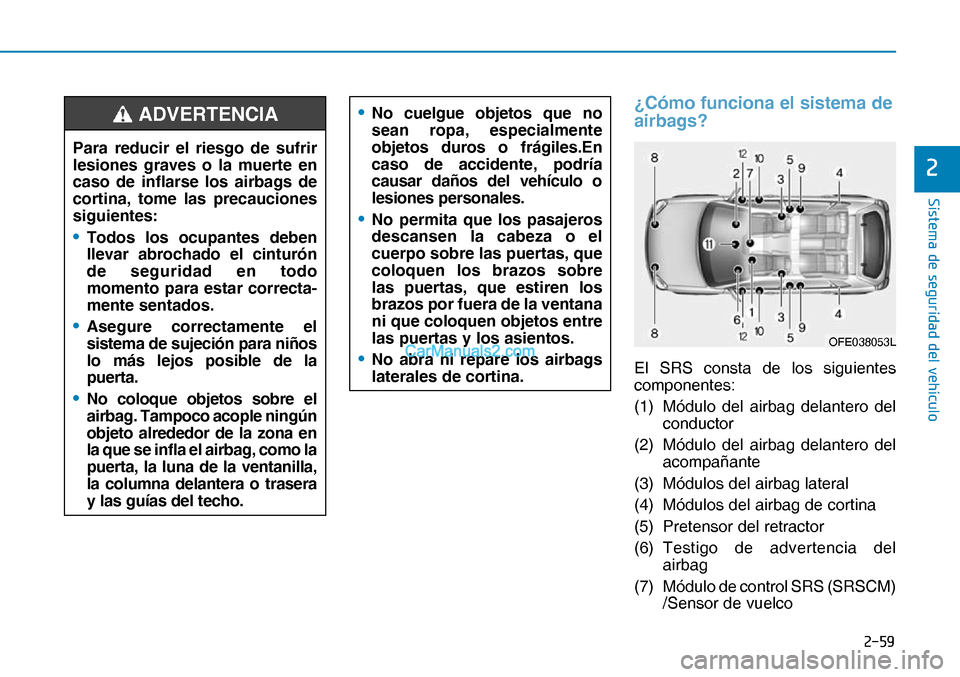 Hyundai Nexo 2019  Manual del propietario (in Spanish) ����
�6�L�V�W�H�P�D��G�H��V�H�J�X�U�L�G�D�G��G�H�O��Y�H�K�