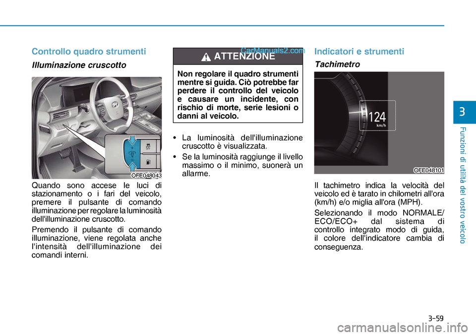 Hyundai Nexo 2019  Manuale del proprietario (in Italian) ����
�)�X�Q�]�L�R�Q�L��G�L��X�W�L�O�L�W�