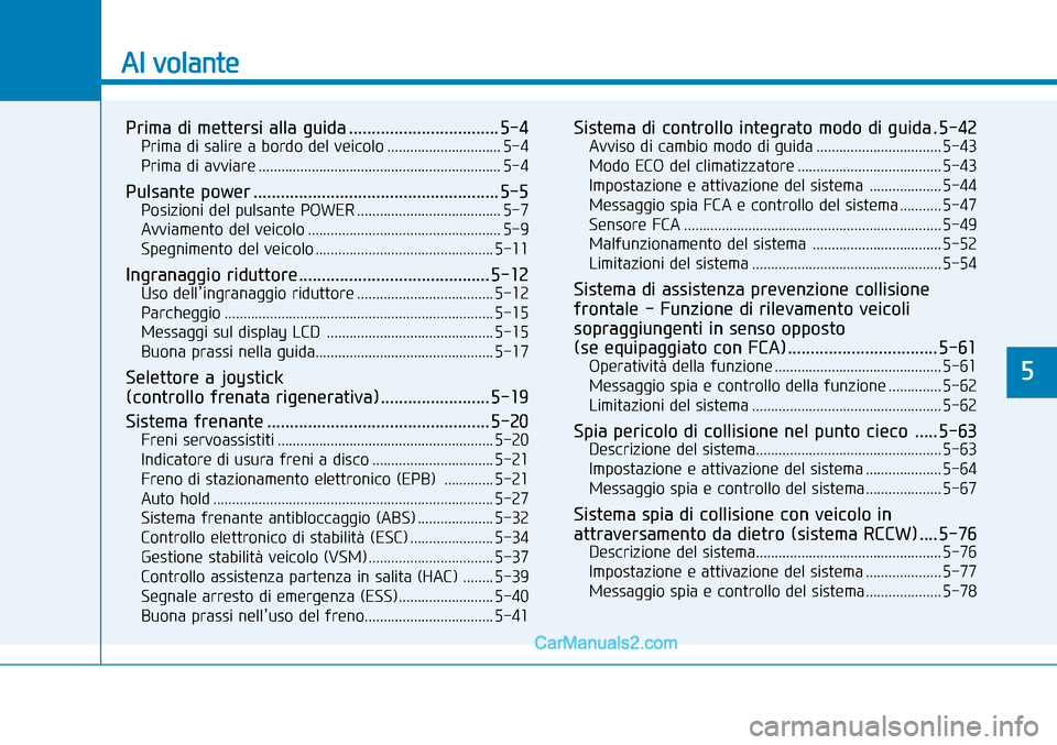 Hyundai Nexo 2019  Manuale del proprietario (in Italian) �$�O��Y�R�O�D�Q�W�H
�3�U�L�P�D��G�L��P�H�W�W�H�U�V�L��D�O�O�D��J�X�L�G�D���������������������������������� ���
�3�U�L�P�D��G�L��V�D�O�L�U�H��D��E�R�U�G�R�