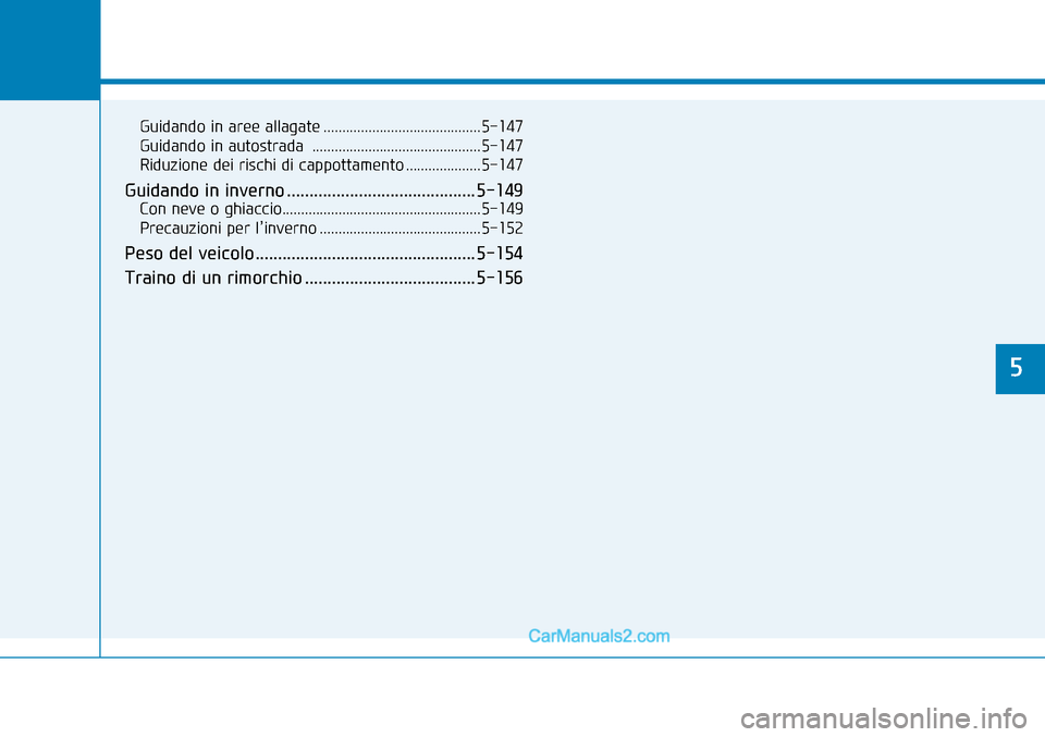 Hyundai Nexo 2019  Manuale del proprietario (in Italian) �)�D�K�U�K�L�Q�Z�H�L�V�H
�
�*�X�L�G�D�Q�G�R��L�Q��D�U�H�H��D�O�O�D�J�D�W�H������������������������������������������� �����
�*�X�L�G�D�Q�G�R��L�Q�