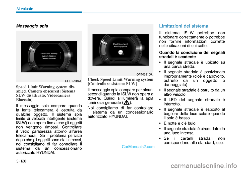 Hyundai Nexo 2019  Manuale del proprietario (in Italian) �����
�$�O��Y�R�O�D�Q�W�H
Messaggio spia
�6�S�H�H�G��/�L�P�L�W��:�D�U�Q�L�Q�J��V�\�V�W�H�P��G�L�V�
�D�E�O�H�G���&�D�P�H�U�D��R�E�V�F�X�U�H�G��>�6�L�V�W�H�P�D�
�6�/�:��G�L�V�D�W�W�L�Y�