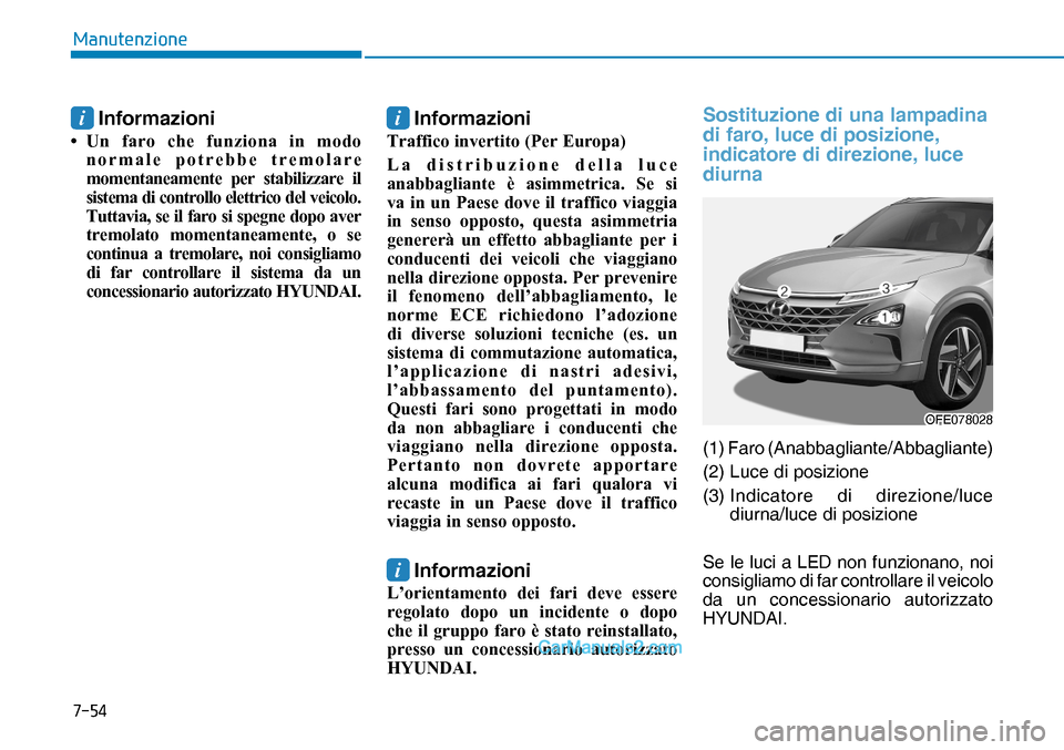 Hyundai Nexo 2019  Manuale del proprietario (in Italian) ����
�0�D�Q�X�W�H�Q�]�L�R�Q�H
i  Informazioni
�