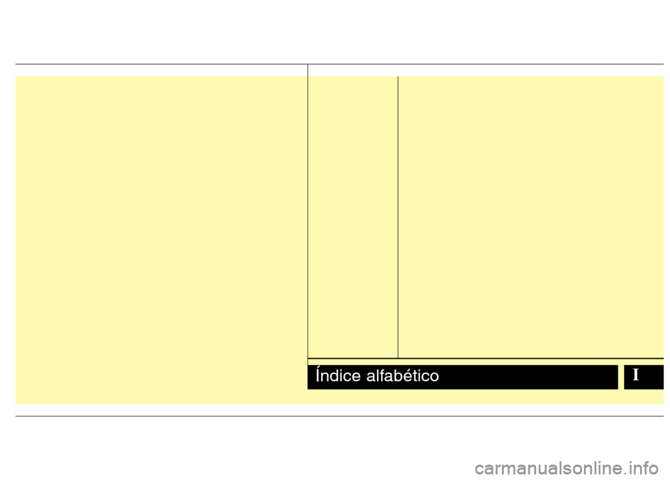 Hyundai Santa Fe 2011  Manual del propietario (in Spanish) IÍndice alfabético 