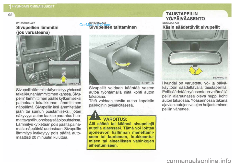 Hyundai Santa Fe 2009 Omistajan Käsikirja (in Finnish) Hyundai Santa Fe 2009 Omistajan Käsikirja (in Finnish)