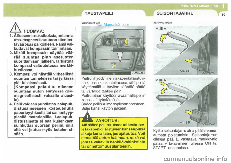 Hyundai Santa Fe 2009 Omistajan Käsikirja (in Finnish) Hyundai Santa Fe 2009 Omistajan Käsikirja (in Finnish)
