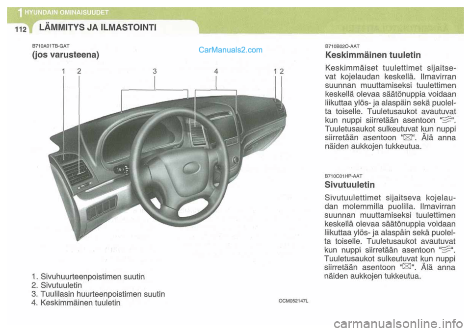 Hyundai Santa Fe 2009 Omistajan Käsikirja (in Finnish) Hyundai Santa Fe 2009 Omistajan Käsikirja (in Finnish)