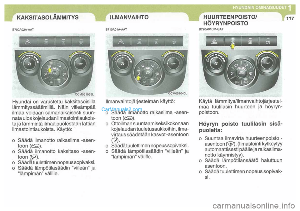 Hyundai Santa Fe 2009 Omistajan Käsikirja (in Finnish) Hyundai Santa Fe 2009 Omistajan Käsikirja (in Finnish)