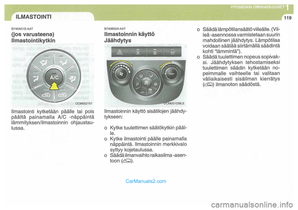 Hyundai Santa Fe 2009 Omistajan Käsikirja (in Finnish) Hyundai Santa Fe 2009 Omistajan Käsikirja (in Finnish)