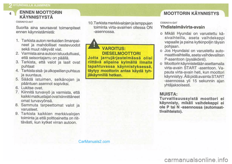 Hyundai Santa Fe 2009 Omistajan Käsikirja (in Finnish) Hyundai Santa Fe 2009 Omistajan Käsikirja (in Finnish)