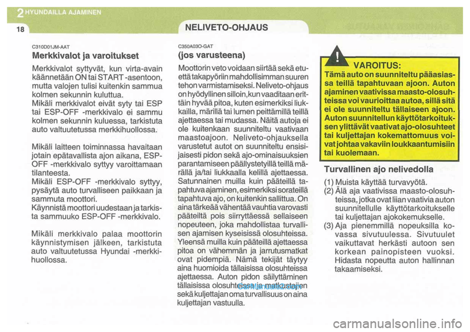 Hyundai Santa Fe 2009 Omistajan Käsikirja (in Finnish) Hyundai Santa Fe 2009 Omistajan Käsikirja (in Finnish)