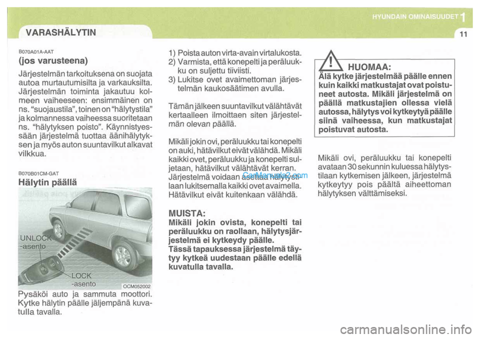 Hyundai Santa Fe 2009 Omistajan Käsikirja (in Finnish) Hyundai Santa Fe 2009 Omistajan Käsikirja (in Finnish)