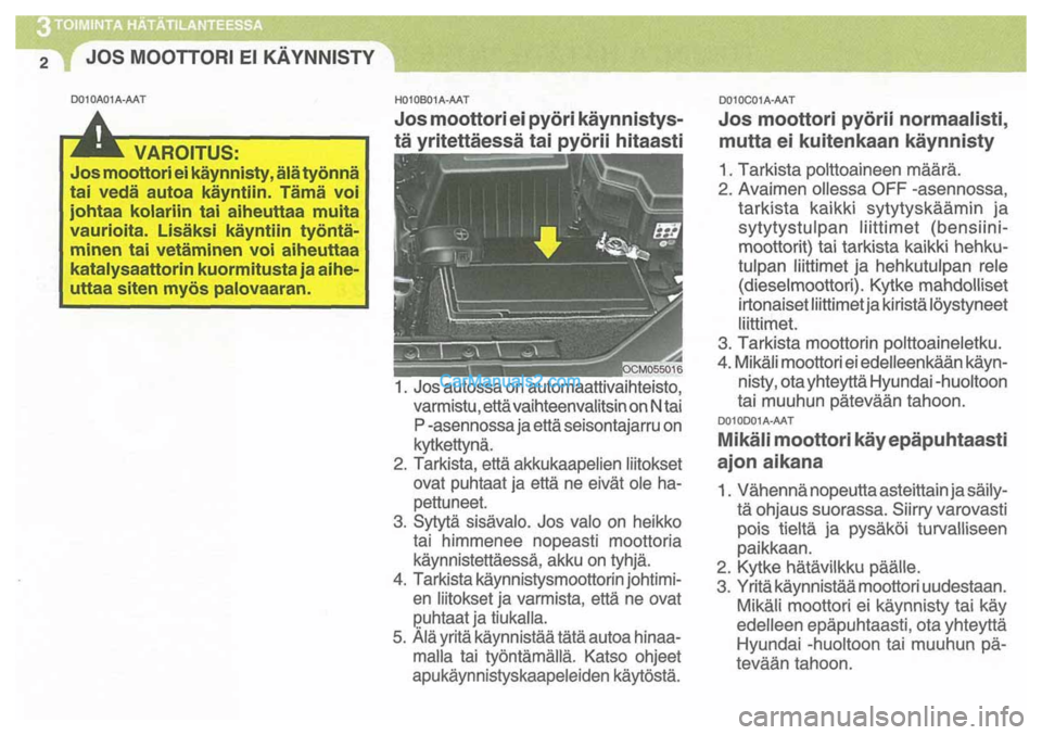 Hyundai Santa Fe 2009 Omistajan Käsikirja (in Finnish) Hyundai Santa Fe 2009 Omistajan Käsikirja (in Finnish)