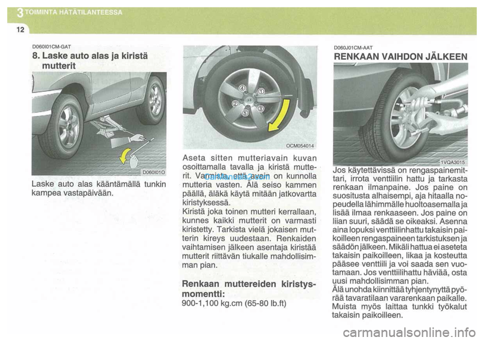 Hyundai Santa Fe 2009 Omistajan Käsikirja (in Finnish) Hyundai Santa Fe 2009 Omistajan Käsikirja (in Finnish)