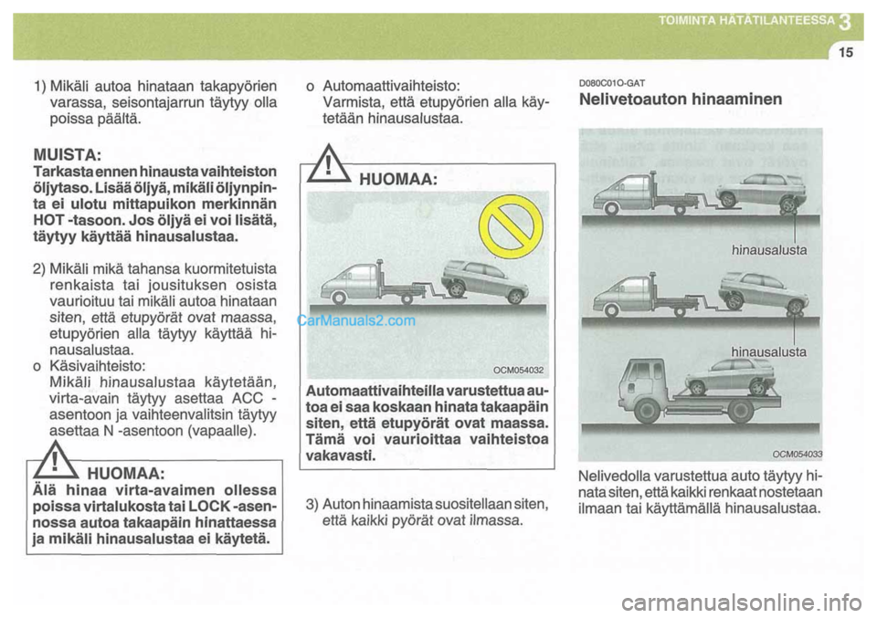 Hyundai Santa Fe 2009 Omistajan Käsikirja (in Finnish) Hyundai Santa Fe 2009 Omistajan Käsikirja (in Finnish)