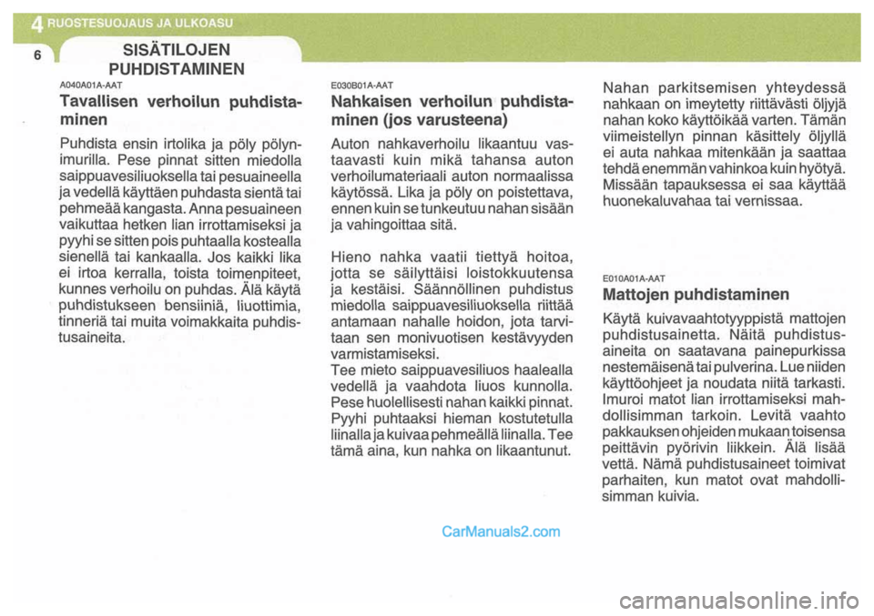 Hyundai Santa Fe 2009 Omistajan Käsikirja (in Finnish) Hyundai Santa Fe 2009 Omistajan Käsikirja (in Finnish)