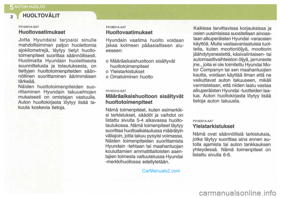 Hyundai Santa Fe 2009  Omistajan Käsikirja (in Finnish) 