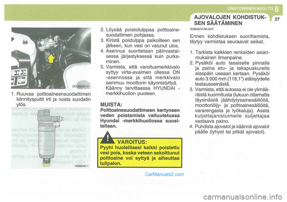 Hyundai Santa Fe 2009  Omistajan Käsikirja (in Finnish) 