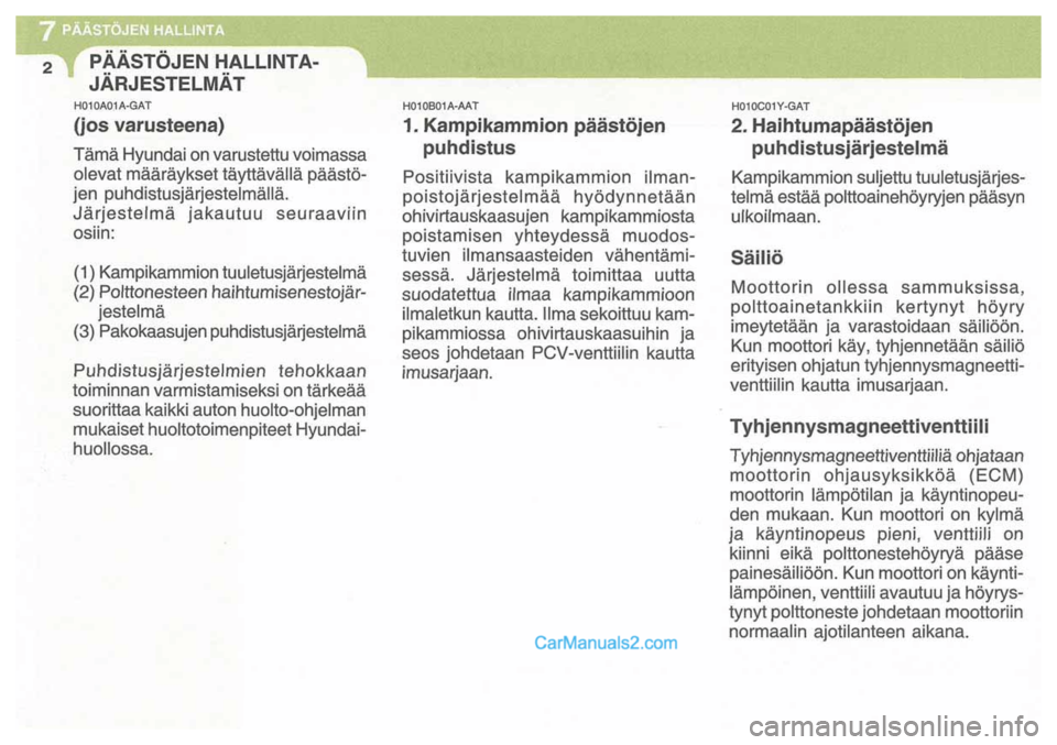 Hyundai Santa Fe 2009 Omistajan Käsikirja (in Finnish) Hyundai Santa Fe 2009 Omistajan Käsikirja (in Finnish)