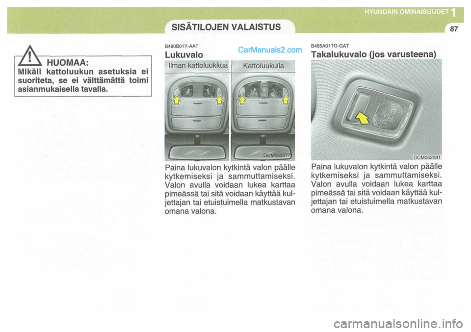 Hyundai Santa Fe 2009 Omistajan Käsikirja (in Finnish) Hyundai Santa Fe 2009 Omistajan Käsikirja (in Finnish)