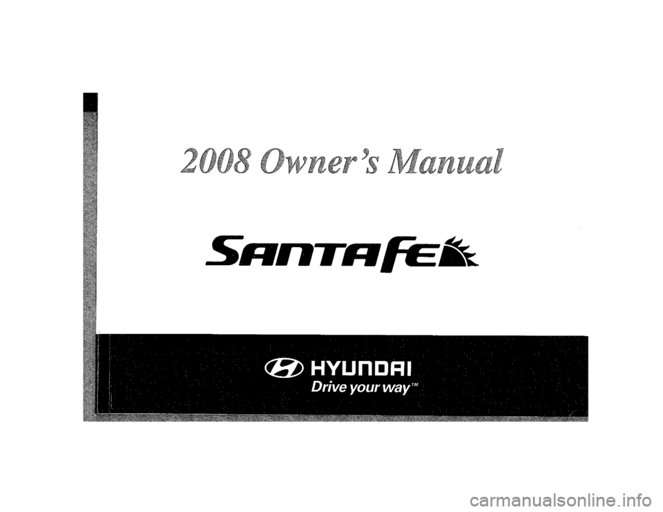 Hyundai Santa Fe 2008  Owners Manual 