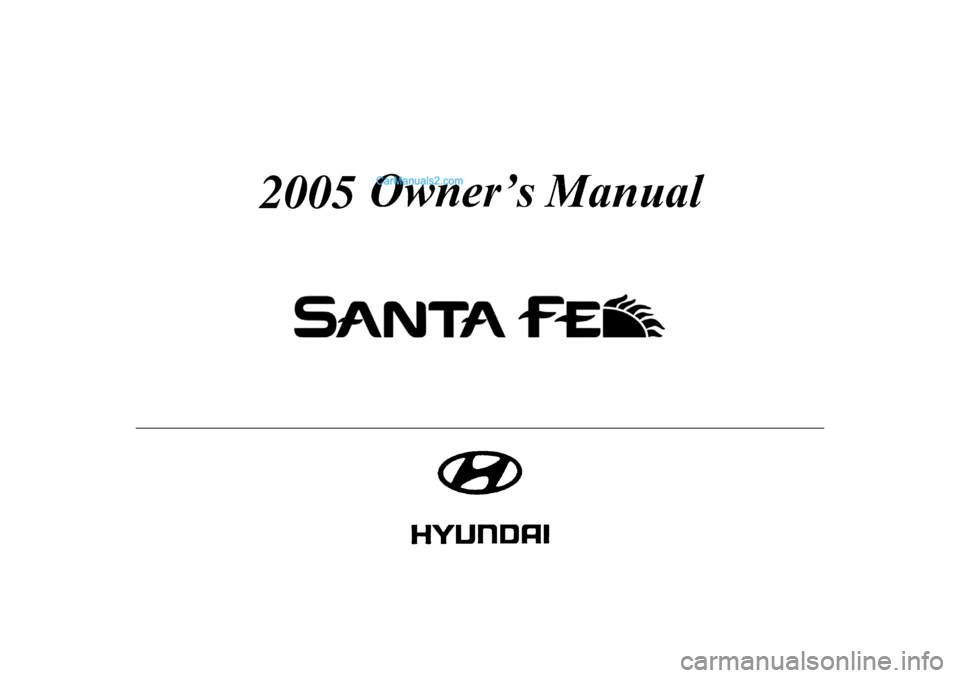 Hyundai Santa Fe 2005  Owners Manual 2005  