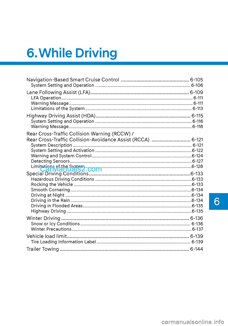 Hyundai Sonata 2020  Owners Manual Navigation-Based Smart Cruise Control  ................................................. 6-105System Setting and Operation ........................................................................\
...