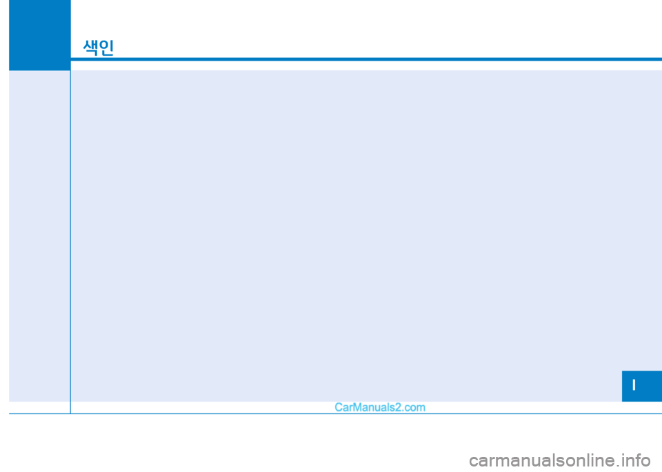 Hyundai Sonata 2015  쏘나타 LF - 사용 설명서 (in Korean) 색인
I  