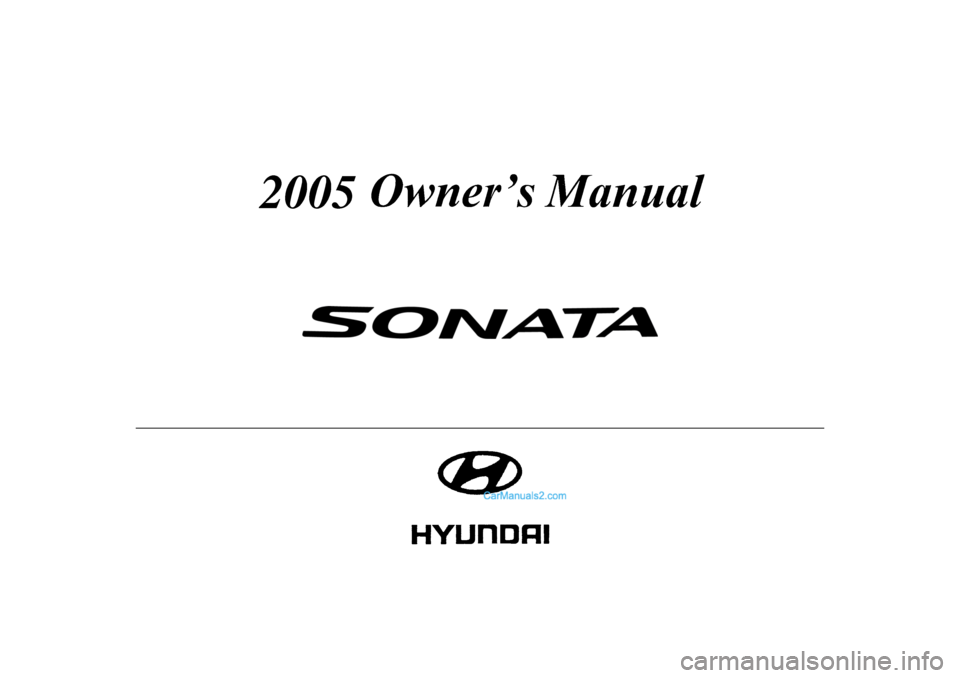 Hyundai Sonata 2005  Owners Manual 