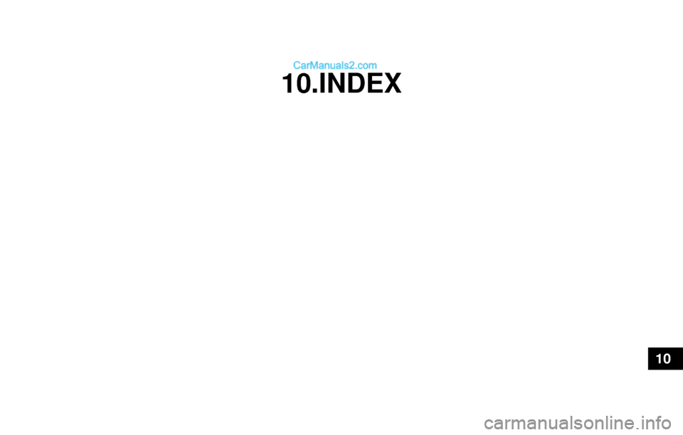 Hyundai Sonata 2004 Owners Manual 10.INDEX
10 Hyundai Sonata 2004 Owners Manual 10.INDEX
10